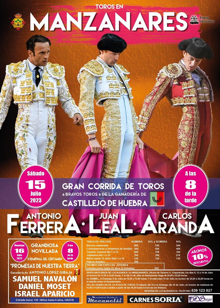 Gran Corrida de Toros en Manzanares - 15 de julio 2023 a las 8 de la tarde - Antonio Ferrera, Juan Leal y Carlos Aranda
