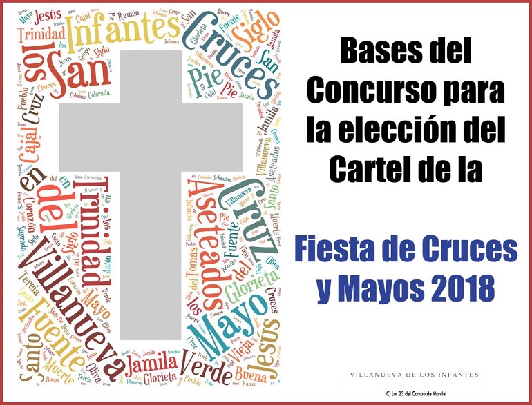 Villanueva de los Infantes Convocado el concurso del cartel de las Fiestas de Cruces y Mayo 2018
