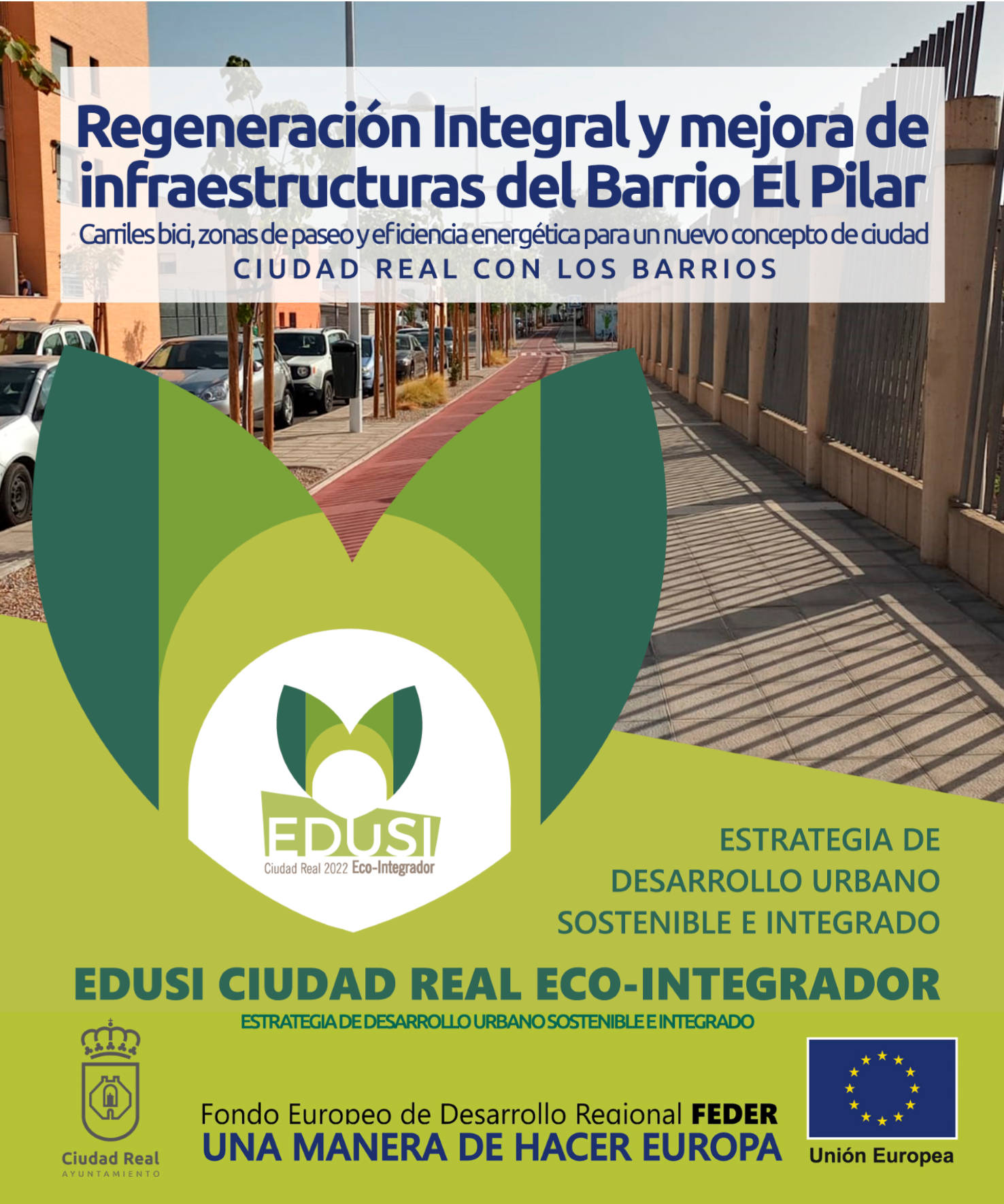 Regeneración integral y mejoras de infraestructuras del Barrio El Pilar - Ciudad Real