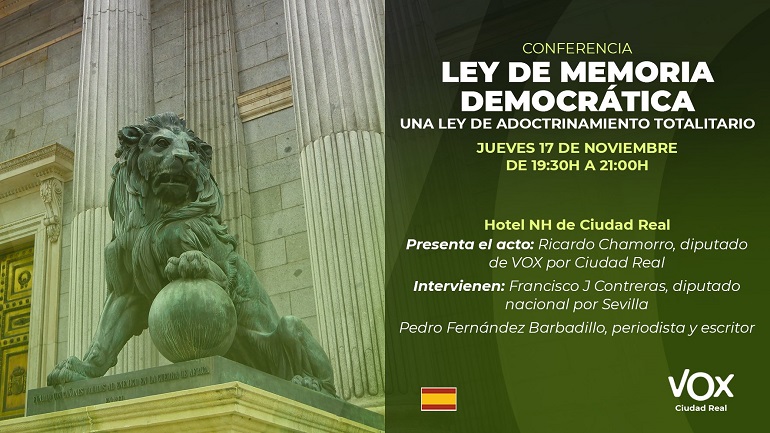 Ciudad Real VOX organiza una conferencia sobre el adoctrinamiento y la imposición totalitaria de la Ley de Memoria Democrática