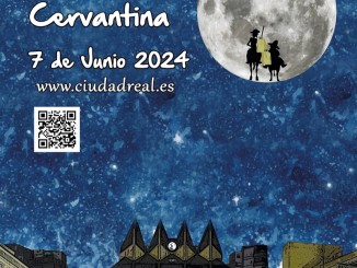 Ciudad Real se Ilumina con la Noche Blanca Cervantina Más de 50 actividades y grandes descuentos este 7 de Junio