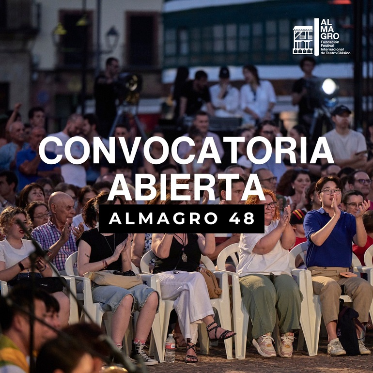 Abierta la convocatoria para la 48ª Edición del Festival Internacional de Teatro Clásico de Almagro ¡Presenta tu propuesta!