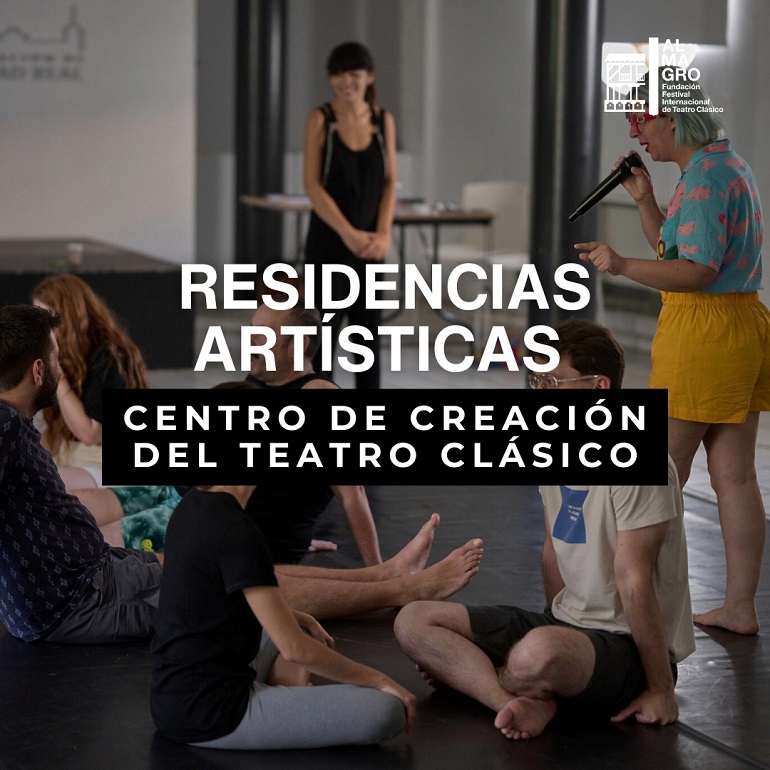 Residencias artísticas en Almagro Un impulso al Teatro Clásico del Siglo de Oro para creadores de todo el mundo