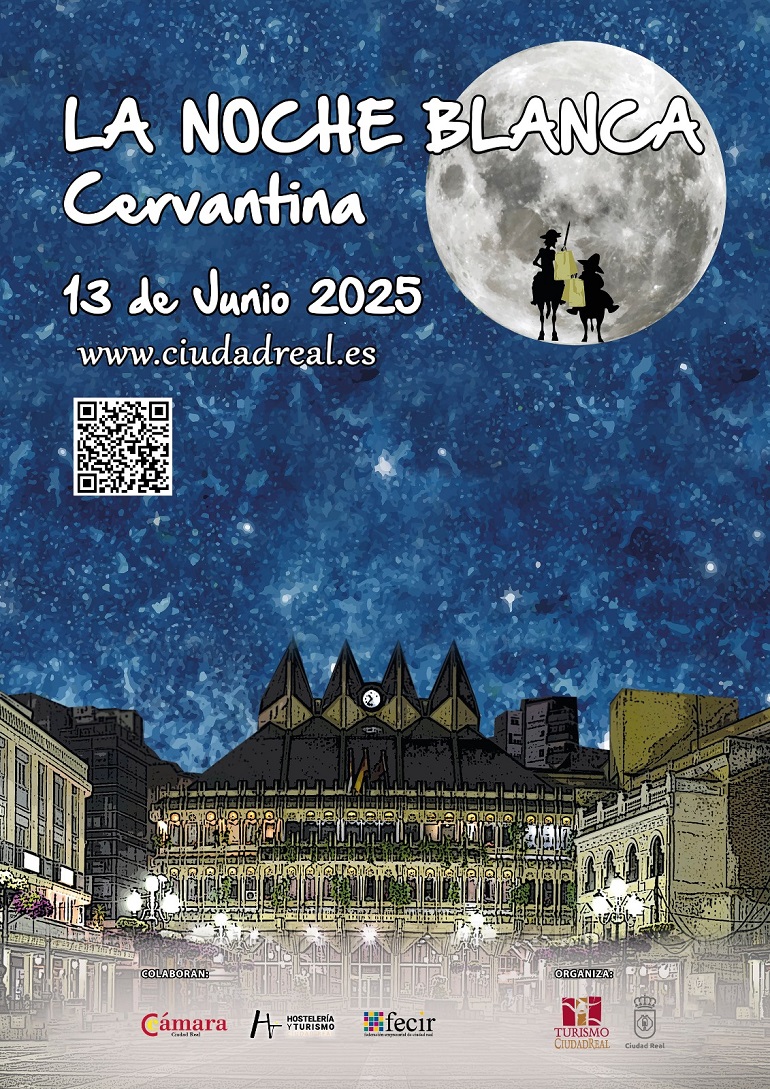 Ciudad Real La Noche Blanca Cervantina regresa con 50 actividades y un concurso de escaparates con premios en efectivo