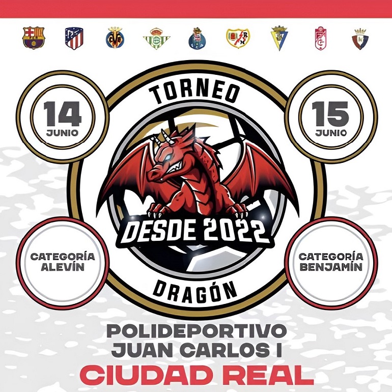 Fútbol, emoción y valores Así será la IV edición del Torneo Dragón en Ciudad Real