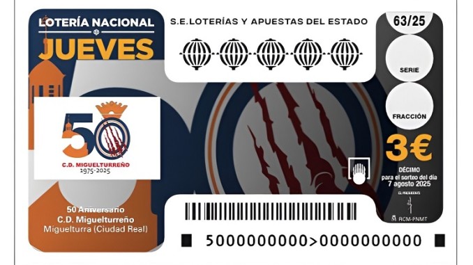 El CD Miguelturreño hace historia Su escudo protagoniza el sorteo de la Lotería Nacional en su 50º aniversario