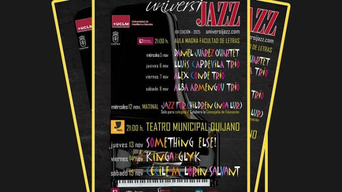 Universijazz 19 toma el Teatro Quijano y la Facultad de Letras con un cartel histórico