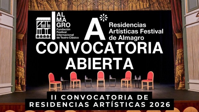 Almagro abre la II Convocatoria de Residencias Artísticas 2026