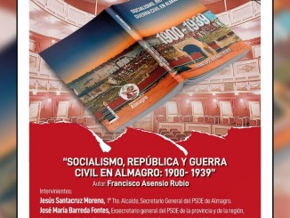 Almagro Francisco Asensio Rubio aborda cuatro décadas decisivas de la historia local 1