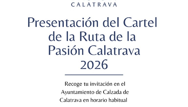Calzada de Calatrava desvelará este jueves el cartel que representará la Ruta de la Pasión Calatrava 2026