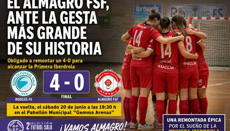 El Almagro FSF, ante la gesta más grande de su historia obligado a remontar un 4-0 para alcanzar la Primera Iberdrola (2) 770