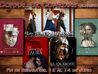 El legado inmortal de Lope y Cervantes llena de vida el Corral de Comedias este fin de semana 770