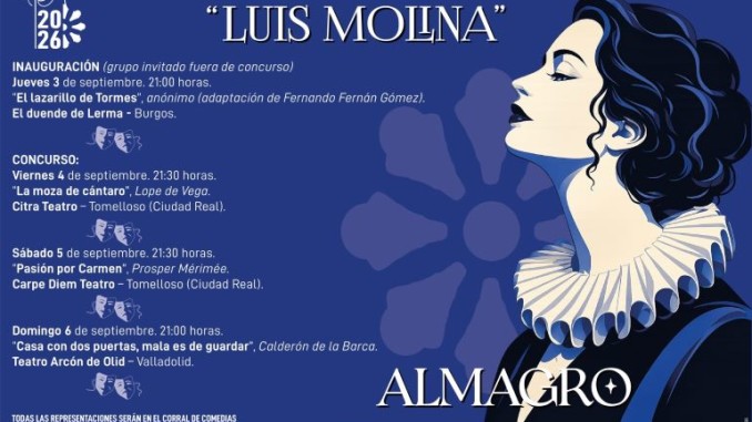 Almagro ya conoce los finalistas del V Certamen Nacional de Teatro Clásico Amateur Luis Molina programación completa y venta de entradas 770