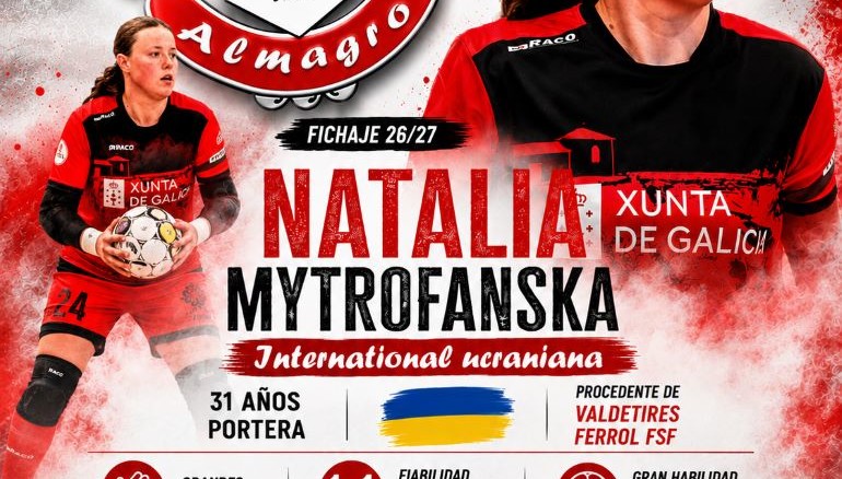 El Almagro FSF incorpora a la internacional ucraniana Natalia Mytrofanska para reforzar una portería con garantías 770