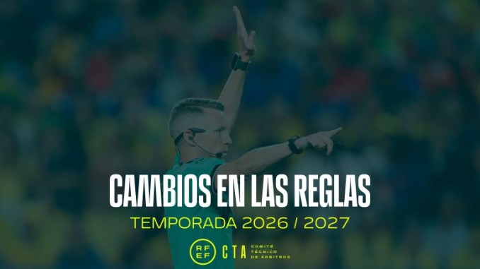 El fútbol cambia sus reglas las novedades que entrarán en vigor en la temporada 20262027 770