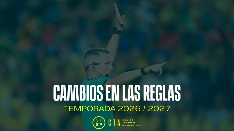El fútbol cambia sus reglas las novedades que entrarán en vigor en la temporada 20262027 770