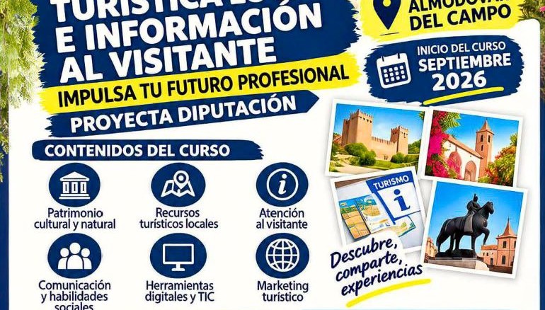 ¿Quieres trabajar en turismo Ahora Qualif en la localidad de Almodóvar del Campo te abre la puerta a una profesión con formación gratuita, prácticas y ayudas mensuales. 770